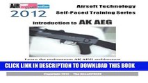 [PDF] 2012 Airsoft Technology Self-Paced Training Series: Introduction to AK AEG: Learn the