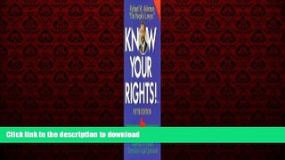 Read books  Know Your Rights!: Answers to Texans  Everyday Legal Questions online for ipad