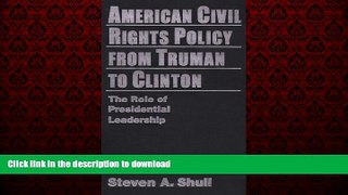 liberty books  American Civil Rights Policy from Truman to Clinton: The Role of Presidential