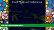 Ebook Best Deals  Cool Maps of Indonesia: An Unauthorized View of the Land of EAT, PRAY, LOVE by