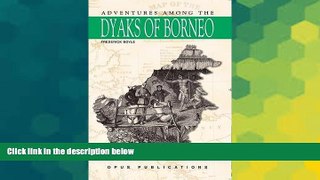 Ebook Best Deals  Adventures Among the Dyaks of Borneo  Buy Now