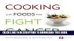 [PDF] Cooking with Foods That Fight Cancer Popular Collection