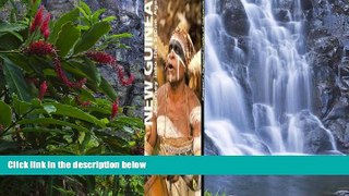 Big Deals  New Guinea: Journey into the Stone Age (Indonesia Guides)  Most Wanted