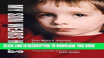 [PDF] Epub My Son Wears Heels: One Mom s Journey from Clueless to Kickass Full Online
