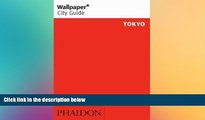 Ebook deals  Wallpaper* City Guide Tokyo (Wallpaper City Guides)  Full Ebook