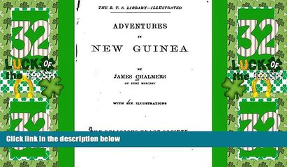 Big Sales  Adventures in New Guinea  Premium Ebooks Online Ebooks