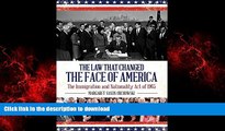 liberty book  The Law that Changed the Face of America: The Immigration and Nationality Act of