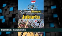 Big Sales  CultureShock! Jakarta: A Survival Guide to Customs and Etiquette  Premium Ebooks Best
