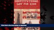 Read books  Constitutional Law for Kids: Discovering the Rights and Privileges Granted by the U.S.