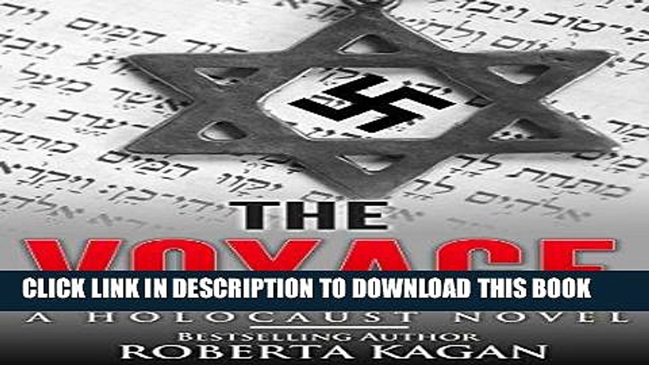 Read Now The Voyage: A Historical Novel set during the Holocaust, inspired by real events PDF Online