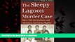 liberty books  The Sleepy Lagoon Murder Case: Race Discrimination and Mexican-American Rights