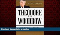 Buy book  Theodore and Woodrow: How Two American Presidents Destroyed Constitutional Freedom