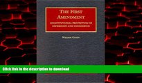 liberty book  The First Amendment: Constitutional Protection of Expression and Conscience