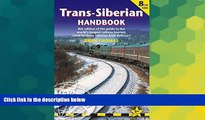 Ebook Best Deals  Trans-Siberian Handbook, 8th: Eighth edition of the guide to the world s longest