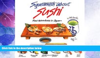 Buy NOW  Squeamish About Sushi: Food Adventures in Japan  Premium Ebooks Best Seller in USA