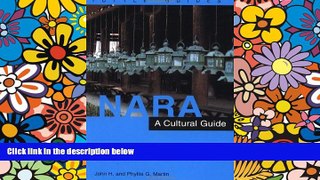 Ebook Best Deals  Nara: A Cultural Guide to Japan s Ancient Capital  Buy Now