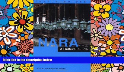 Ebook Best Deals  Nara: A Cultural Guide to Japan s Ancient Capital  Buy Now