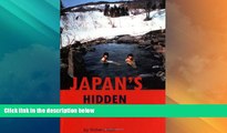 Buy NOW  Japan s Hidden Hot Springs  READ PDF Best Seller in USA