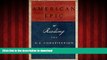 Buy books  American Epic: Reading the U.S. Constitution online