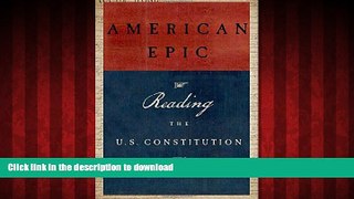 Buy books  American Epic: Reading the U.S. Constitution online