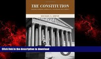 Best book  The Constitution: Understanding America s Founding Document (Values and Capitalism)