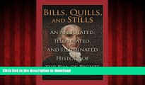 Best book  Bills, Quills and Stills: An Annotated, Illustrated, and Illuminated History of the