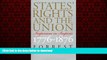 Best books  States  Rights and the Union: Imperium in Imperio, 1776-1876 (American Political