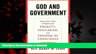 Best books  God and Government: Twenty-Five Years of Fighting for Equality, Secularism, and