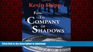 liberty books  From the Company of Shadows online