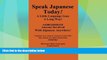 Deals in Books  SPEAK JAPANESE TODAY -- A Little Language Goes a Long Way!  Premium Ebooks Best