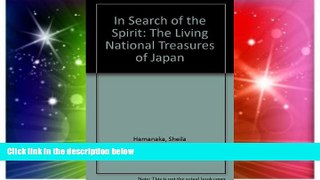 Ebook deals  In Search of the Spirit: The Living National Treasures of Japan  Buy Now