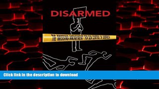 Best books  Disarmed: The Missing Movement for Gun Control in America online