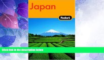 Big Sales  Fodor s Japan, 17th Edition (Fodor s Gold Guides)  Premium Ebooks Online Ebooks