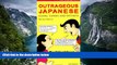 Big Deals  Outrageous Japanese: Slang, Curses and Epithets (Tuttle Language Library)  Most Wanted