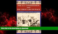 liberty books  The U.S. Constitution and the Great Law of Peace: A Comparison of Two Founding