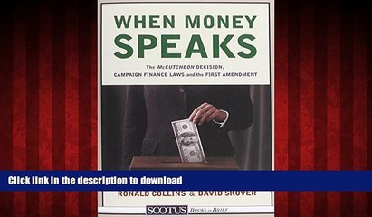 liberty book  When Money Speaks: The McCutcheon Decision, Campaign Finance Laws, and the First