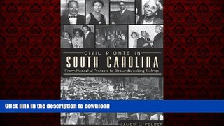 liberty book  Civil Rights in South Carolina: From Peaceful Protests to Groundbreaking Rulings