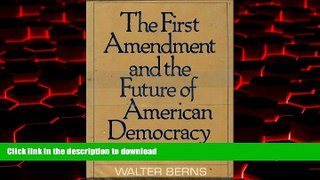 Buy books  The First Amendment and the Future of American Democracy online to buy