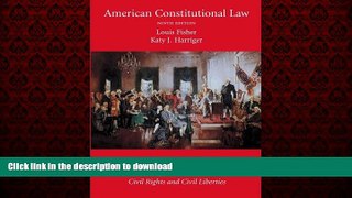 liberty books  American Constitutional Law, Volume Two: Constitutional Rights: Civil Rights and