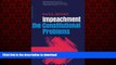Read book  Impeachment: The Constitutional Problems, Enlarged Edition online to buy