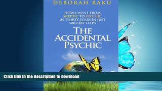 READ  The Accidental Psychic: How I Went from Skeptic to Psychic in Thirty Years in Just 500 Easy
