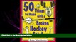 FREE PDF  50 Things to Make with a Broken Hockey Stick READ ONLINE