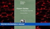 Read books  Victors  Justice: The Tokyo War Crimes Trial (Michigan Classics in Japanese Studies)