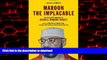 Best book  Maroon the Implacable: The Collected Writings of Russell Maroon Shoatz online to buy