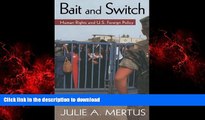 Best books  Bait and Switch: Human Rights and U.S. Foreign Policy (Global Horizons)