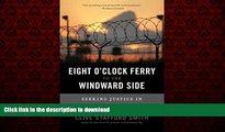 Best books  The Eight O Clock Ferry to the Windward Side: Seeking Justice In Guantanamo Bay online