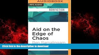 Read book  Aid on the Edge of Chaos: Rethinking International Cooperation in a Complex World