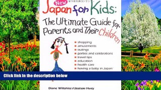 Big Deals  Japan for Kids: The Ultimate Guide for Parents and Their Children  Best Buy Ever