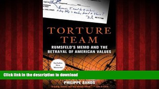 Read book  Torture Team: Rumsfeld s Memo and the Betrayal of American Values online for ipad