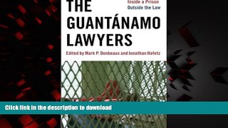 Read book  The GuantÃ¡namo Lawyers: Inside a Prison Outside the Law